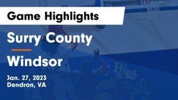 Surry County  vs Windsor  Game Highlights - Jan. 27, 2023