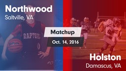 Matchup: Northwood vs. Holston  2016
