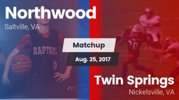 Matchup: Northwood vs. Twin Springs  2017