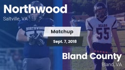 Matchup: Northwood vs. Bland County  2018