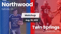 Matchup: Northwood vs. Twin Springs  2019