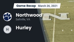 Recap: Northwood  vs. Hurley  2021