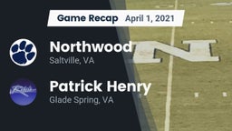 Recap: Northwood  vs. Patrick Henry  2021