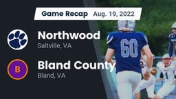 Recap: Northwood  vs. Bland County  2022