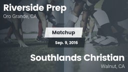 Matchup: Riverside Prep vs. Southlands Christian  2016