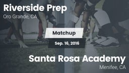 Matchup: Riverside Prep vs. Santa Rosa Academy 2016