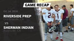 Recap: Riverside Prep  vs. Sherman Indian  2016