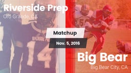 Matchup: Riverside Prep vs. Big Bear  2016