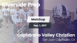 Matchup: Riverside Prep vs. Capistrano Valley Christian  2017