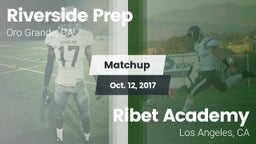 Matchup: Riverside Prep vs. Ribet Academy  2017