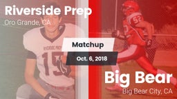 Matchup: Riverside Prep vs. Big Bear  2018