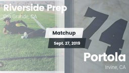 Matchup: Riverside Prep vs. Portola  2019