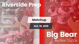 Matchup: Riverside Prep vs. Big Bear  2019