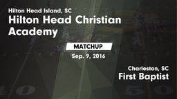Matchup: Hilton Head Christia vs. First Baptist  2016