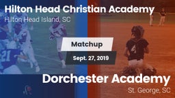 Matchup: Hilton Head Christia vs. Dorchester Academy  2019