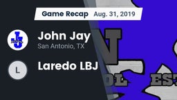 Recap: John Jay  vs. Laredo LBJ 2019
