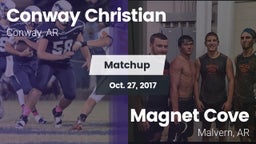 Matchup: Conway Christian vs. Magnet Cove  2017