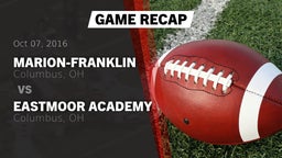 Recap: Marion-Franklin  vs. Eastmoor Academy  2016