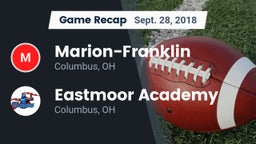 Recap: Marion-Franklin  vs. Eastmoor Academy  2018