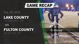 Recap: Lake County  vs. Fulton County  2016