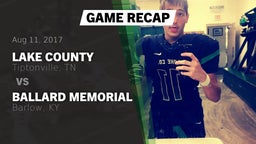 Recap: Lake County  vs. Ballard Memorial  2017