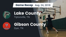 Recap: Lake County  vs. Gibson County  2018