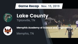 Recap: Lake County  vs. Memphis Academy of Science and Engineering  2019