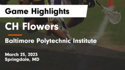 CH Flowers  vs Baltimore Polytechnic Institute Game Highlights - March 25, 2023