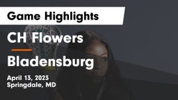 CH Flowers  vs Bladensburg Game Highlights - April 13, 2023