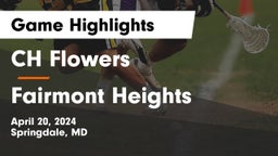CH Flowers  vs Fairmont Heights Game Highlights - April 20, 2024