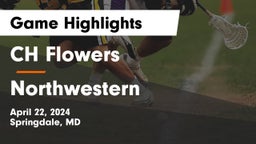 CH Flowers  vs Northwestern  Game Highlights - April 22, 2024