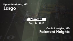 Matchup: Largo vs. Fairmont Heights  2016