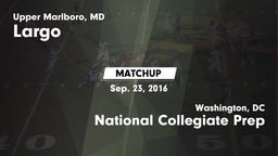 Matchup: Largo vs. National Collegiate Prep  2016
