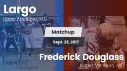 Matchup: Largo vs. Frederick Douglass  2017