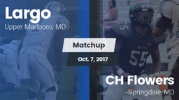 Matchup: Largo vs. CH Flowers  2017