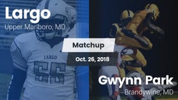 Matchup: Largo vs. Gwynn Park  2018