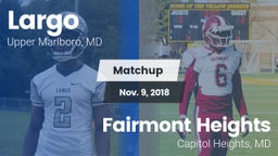 Matchup: Largo vs. Fairmont Heights  2018