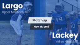 Matchup: Largo vs. Lackey  2018