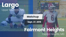 Matchup: Largo vs. Fairmont Heights  2019