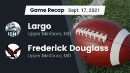 Recap: Largo  vs. Frederick Douglass  2021