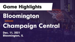 Bloomington  vs Champaign Central  Game Highlights - Dec. 11, 2021