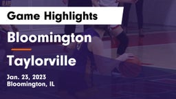 Bloomington  vs Taylorville  Game Highlights - Jan. 23, 2023