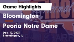 Bloomington  vs Peoria Notre Dame  Game Highlights - Dec. 12, 2023