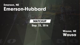 Matchup: Emerson-Hubbard vs. Wausa  2016