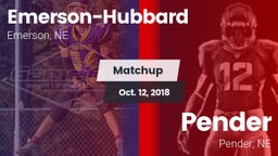 Matchup: Emerson-Hubbard vs. Pender  2018