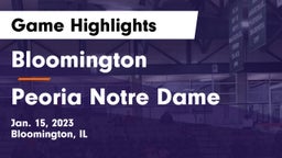Bloomington  vs Peoria Notre Dame  Game Highlights - Jan. 15, 2023