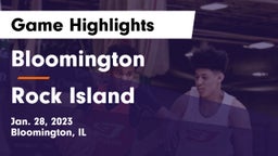 Bloomington  vs Rock Island  Game Highlights - Jan. 28, 2023
