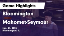 Bloomington  vs Mahomet-Seymour  Game Highlights - Jan. 24, 2023