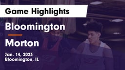 Bloomington  vs Morton  Game Highlights - Jan. 14, 2023
