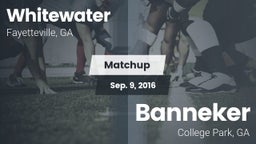 Matchup: Whitewater vs. Banneker  2016